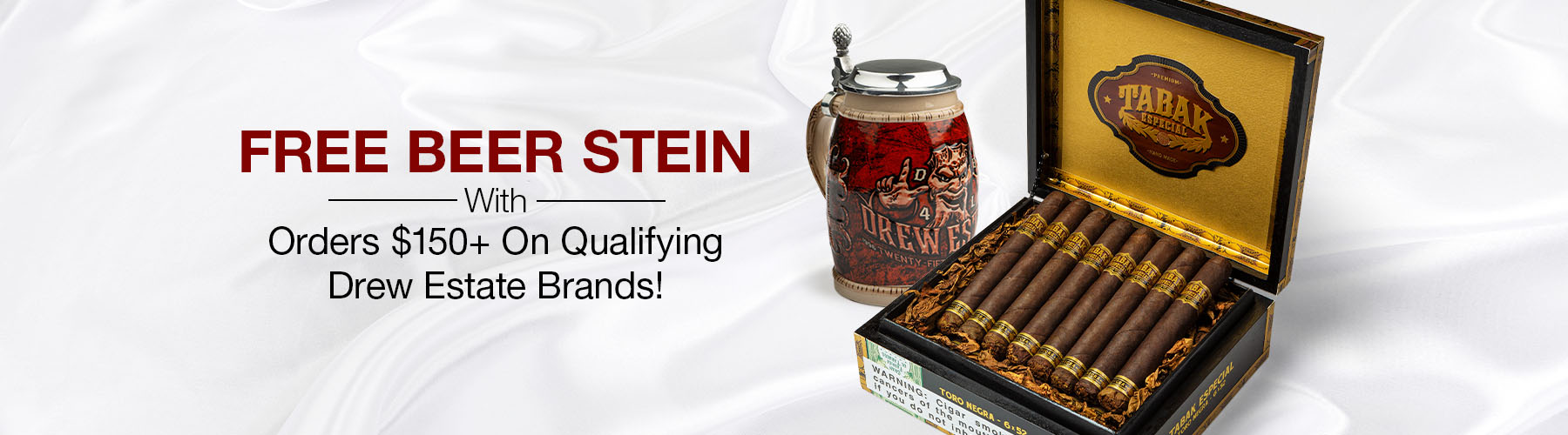 Free beer stein with orders $150+ on qualifying Drew Estate brands!