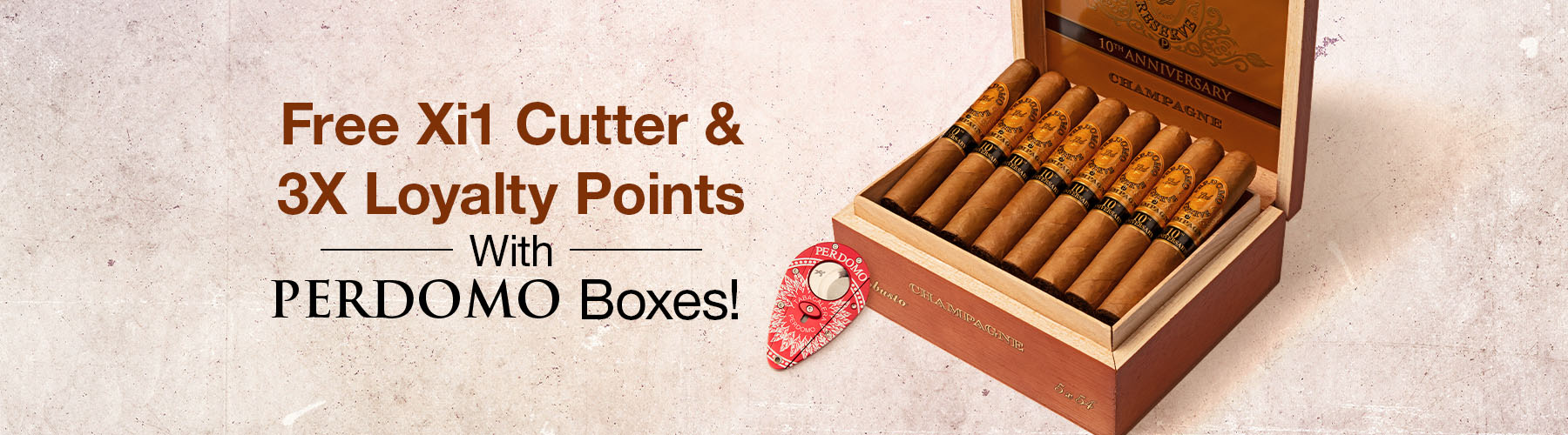 Free Xi1 Cutter & Loyalty Points with Perdomo boxes!