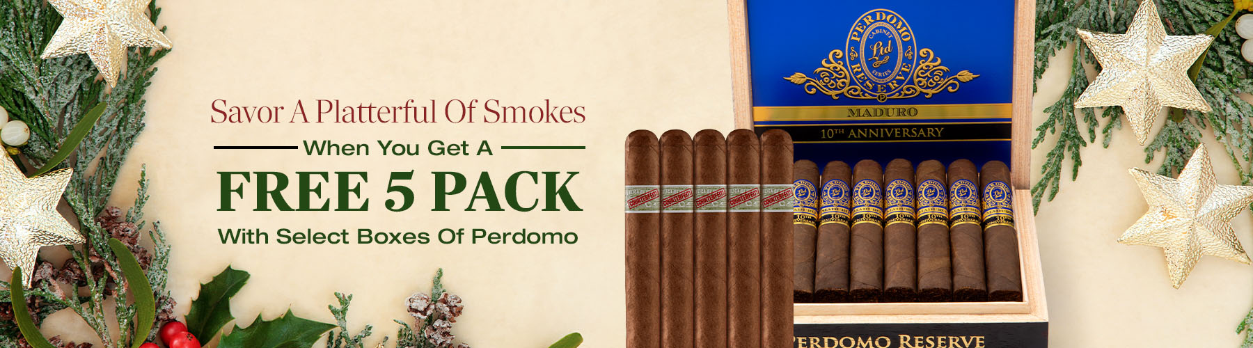 Buy a box of Perdomo, receive a free 5-pack