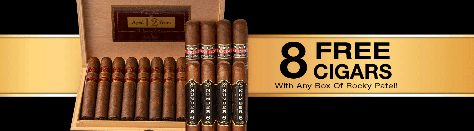 Buy a box of Rocky Patel, receive a 8 free cigars