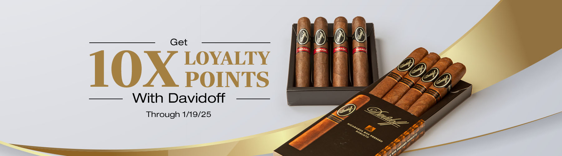 10X Loyalty Points with Davidoff Purchases