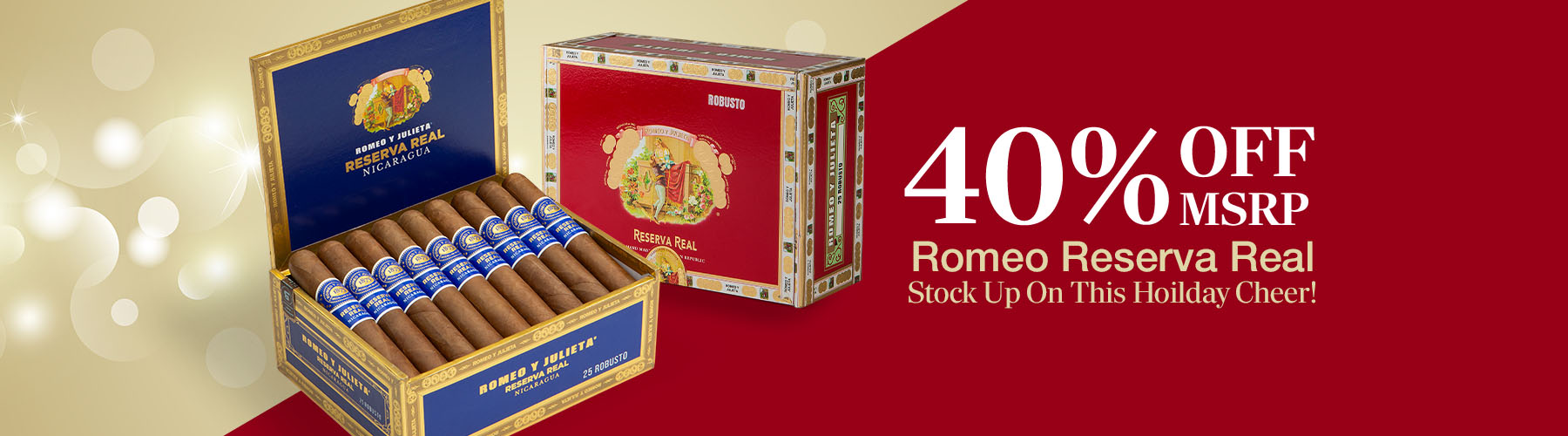 40% off (33% off Cigars.com price) boxes of Romeo Reserva Real